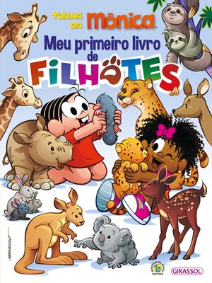 cover image of Turma da Mônica – Meu primeiro livro de filhotes